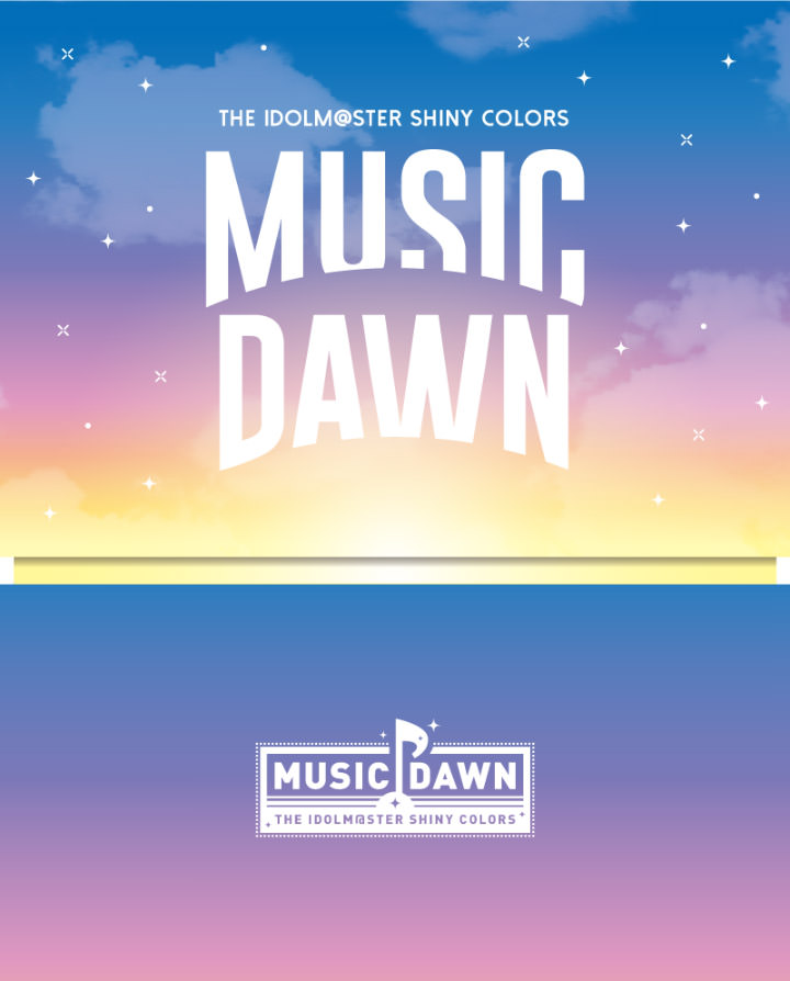 THE IDOLM@STER SHINY COLORS MUSIC DAWN」Blu-ray 【初回生産限定版】