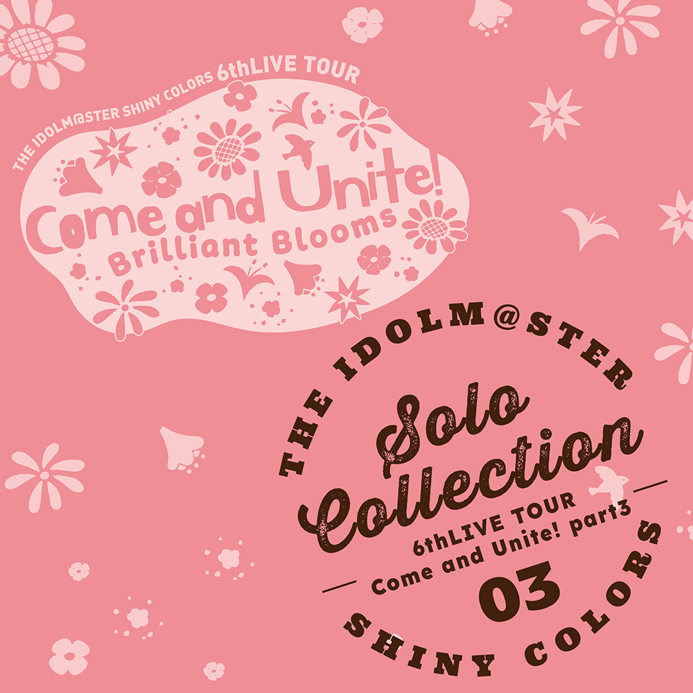 THE IDOLM@STER SHINY COLORS SOLO COLLECTION -6thLIVE TOUR Come and